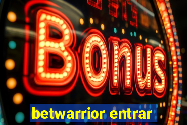 betwarrior entrar